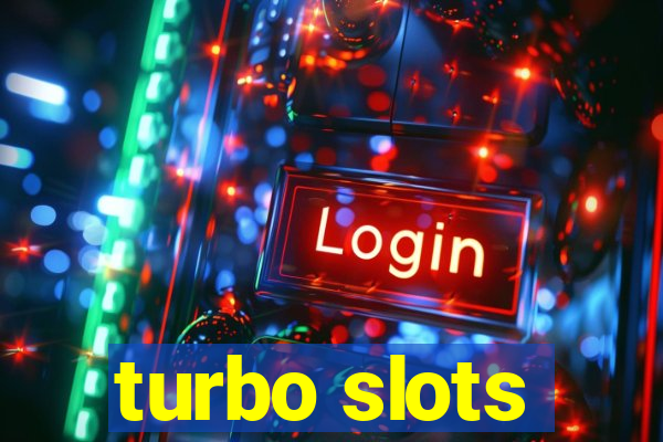 turbo slots